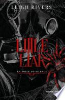 La toile du Silence - Tome 2 Little Liar