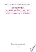 La traducción humanístico-literaria y otras traducciones especializadas
