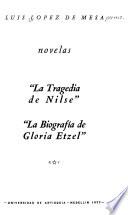 La Tragedia de Nilse ;  La biografía de Gloria Etzel