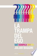 La trampa del ego