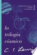 La trilogía cósmica