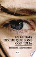 La última noche que soñé con Julia