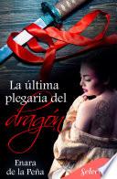 La última plegaria del dragón