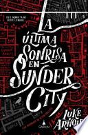 La última sonrisa en Sunder City (versión española)