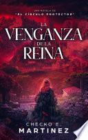 La Venganza de la Reina
