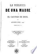 La Venganza de una madre, ó, El castigo de Dios