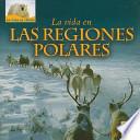 Libro La vida al límite regiones polares