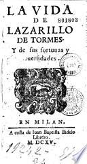 La vida de Lazarillo de Tormes y de sus fortunas y adversidades