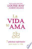 La vida te ama