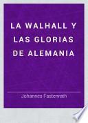 La Walhall y las Glorias de Alemania