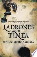 Ladrones de tinta (Isidoro Montemayor 1)