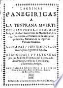 Lagrimas Panegiricas A La Tenprana Muerte Del Gran Poeta ... Juan Perez de Montalban (etc.)