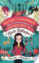 Libro Las Aventuras Extremadamente Inconvenientes de Brnte Mettlestone