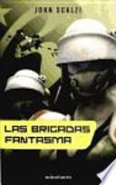 Las Brigadas Fantasma