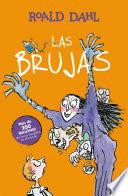 Las Brujas (Colección Alfaguara Clásicos)