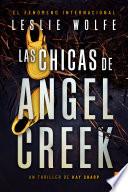 Las chicas de Angel Creek