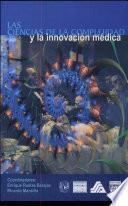 Las Ciencias De La Complejidad Y La Innovacion Medica/the Science of Complexity And the Medical Innovations