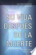 Las Comunicaciones de Josef: Su Vida Después de la Muerte