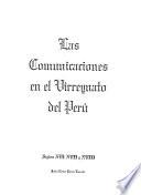 Las comunicaciones en el Virreynato del Perú