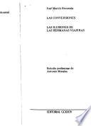 Las conversiones ; Las ilusiones de las hermanas viajeras