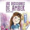 Las decisiones de Amber