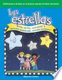 Las estrellas: Brilla, brilla, estrellita y Estrella alumbrada, estrella brillante (The Stars: Twinkle, Twinkle, Little Star and Star Light, Star Bright)