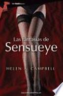 Las fantasías de Sensueye