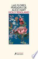 Las flores perdidas de Alice Hart