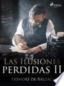 Las Ilusiones perdidas II
