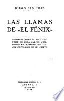 Las llamas de el Feńix; breviario íntimo de frey Lope Félix d e Vega Carpie