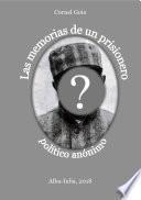 Las memorias de un prisionero político anónimo