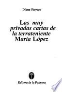 Las muy privadas cartas de la terrateniente María López