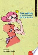 Las niñas ya no quieren ser princesas