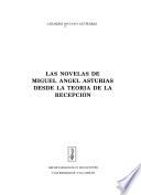 Las novelas de Miguel Angel Asturias desde la teoría de la recepción