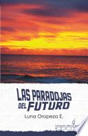 Las Paradojas del Futuro