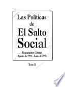 Las políticas de el salto social: Agosto de 1994-Junio de 1995