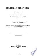 Las Querellas del Rey Sabio, drama histórico, etc