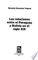 Las relaciones entre el Paraguay y Bolivia en el siglo XIX
