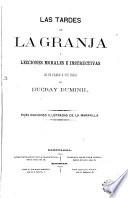 Las Tardes de la granja, ó, Lecciones morales é instructivas de un padre á sus hijos
