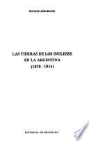 Las tierras de los ingleses en la Argentina, 1870-1914
