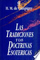 Las tradiciones y las doctrinas esotericas/ Traditions and Esoteric Doctrines