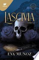 Lascivia. Libro 2 / Lascivious Book 2