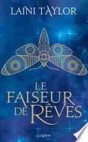 Le Faiseur de rêves - Livre I