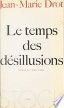 Libro Le temps des désillusions