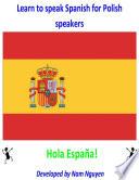 Learn to Speak Spanish for Polish Speakers