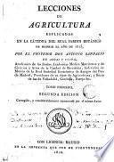 Lecciones de agrìcultura esplicadas en la Cátedra del Real Jardin Botánico de Madrid el año de 1815
