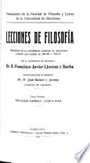 Lecciones de filosofía, explicadas en la Universidad Literaria de Barcelona durante los cursos de 1864-65 y 1867-68