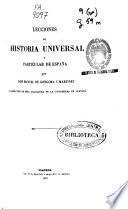 Lecciones de historia universal y particular de España
