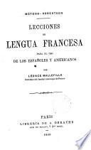Lecciones de lengua francesa para el uso de los Españoles y Americanos