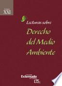 Lecturas sobre derecho del medio ambiente. Tomo XXI